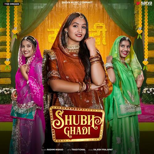Shubh Ghadi - Rashmi Nishad