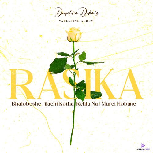 Bhalobeshe (From Rasika) - Deeplina Deka