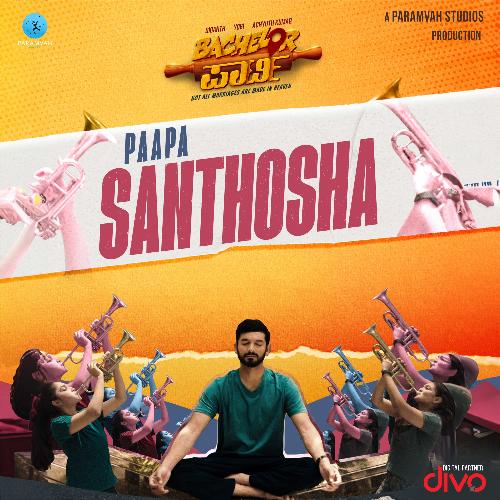 Paapa Santhosha (From Bachelor Party) - Veeresh Shivamurthy, Arjun Ramu, Vijay Prakash