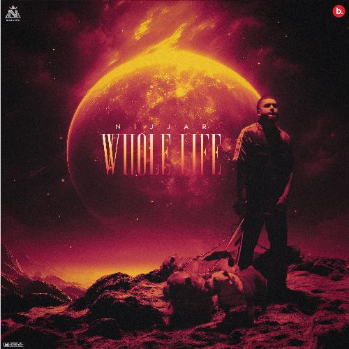 Whole Life - Nijjar