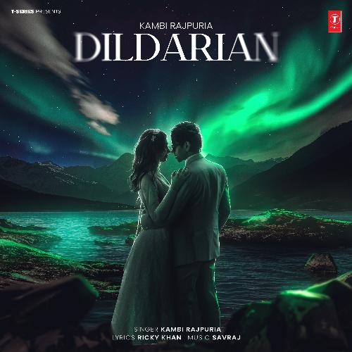 Dildarian - Kambi Rajpuria, Savraj