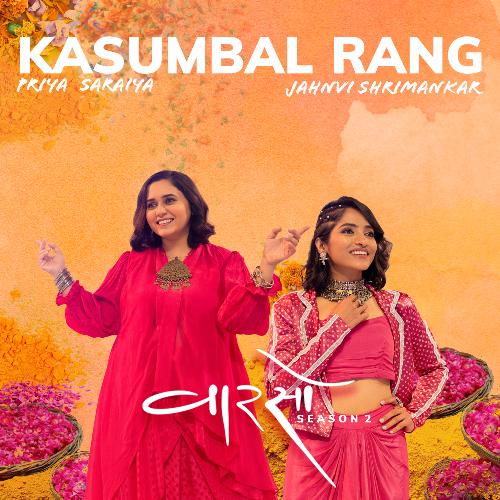Kasumbal Rang (Vaarso Season 2) - Priya Saraiya, Jahnvi Shrimankar