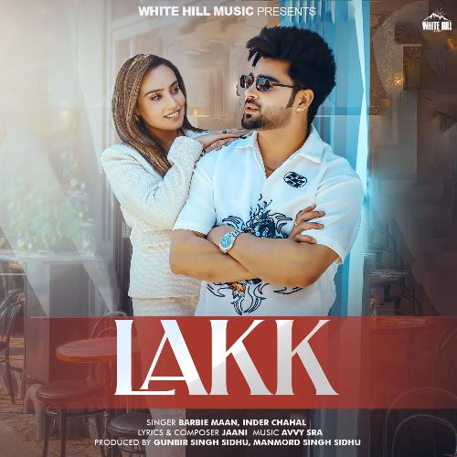 Lakk - Jaani, Barbie Maan, Inder Chahal