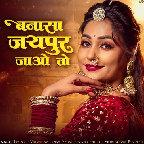 Bannasa Jaipur Jao To - Twinkal Vaishnav