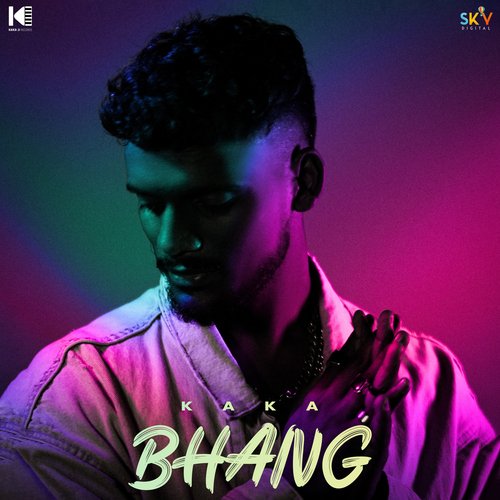 Bhang - Kak