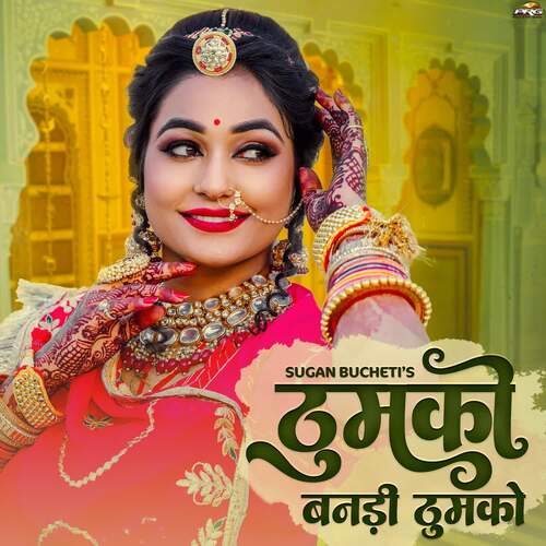 Thumko Banadi Thumko - Sugan Bucheti