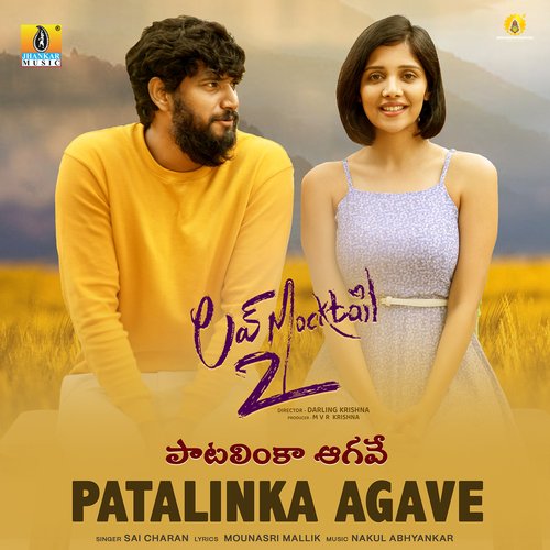 Patalinka Agave - Nakul Abhyankar, Sai Charan