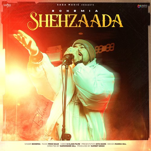 Shehzaada - Bohemia, Prod Naaz