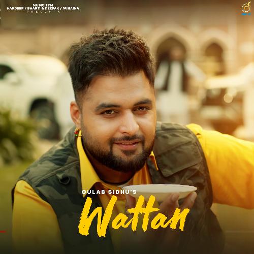 Wattan (From the EP Punjab flow) - Gulab Sidhu, Diamond, Fatehshergill