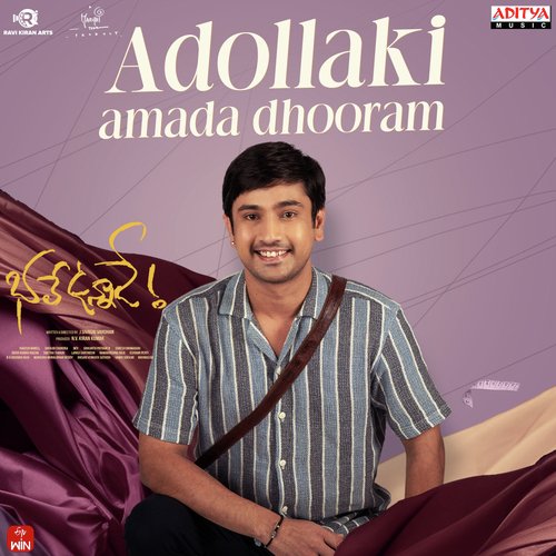 Adollaki Amada Dhooram - Sekhar Chandra
