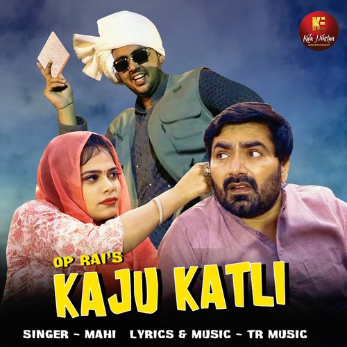 Kaju Katli (feat.Vicky Kajla,JP Dagar,Babli Sangwan,Micky Khatri,Anuradha Thakur) - Mahi Panchal
