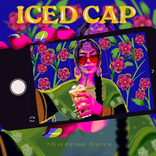 Iced Cap - Mitika Kanwar, Dronark