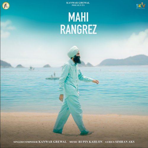 Mahi Rangrez - Kanwar Grewal