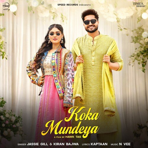Koka Mundeya - Jassie Gill, Kiran Bajwa, Kaptaan