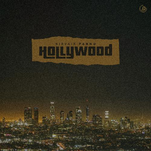 Hollywood - Nirvair Pannu