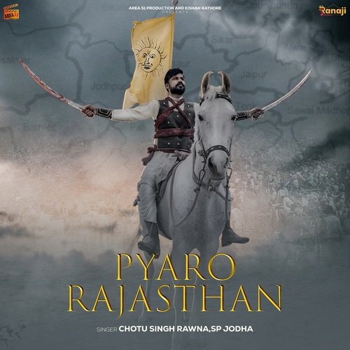 Pyaro Rajasthan - Chotu Singh Rawna, SP Jodha