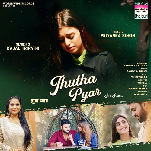 Jhutha Pyar - Priyanka Singh