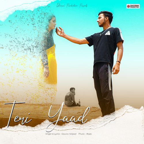 Teri Yaad - Gourav Selpad