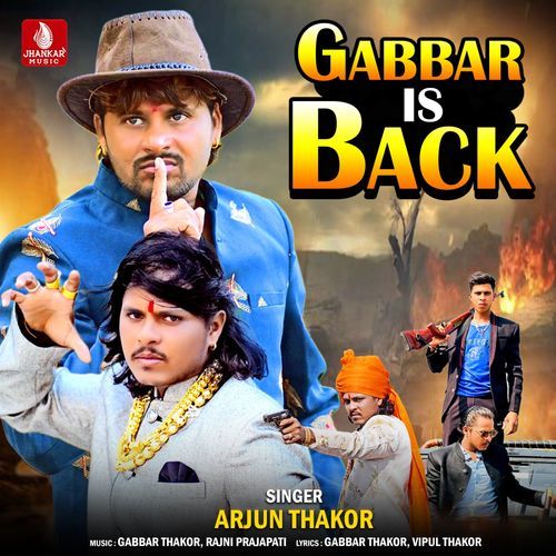 Gabbar Is Back - Arjun Thakor