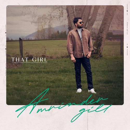 That Girl - Amrinder Gill, Dr Zeus