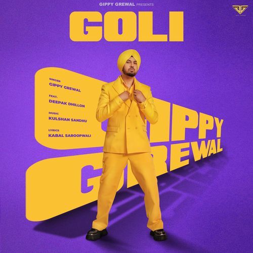 Goli - Gippy Grewal