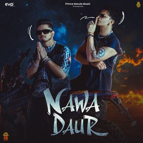 Nawa Daur - Rony Ajnali, Paradox, Prince Narula