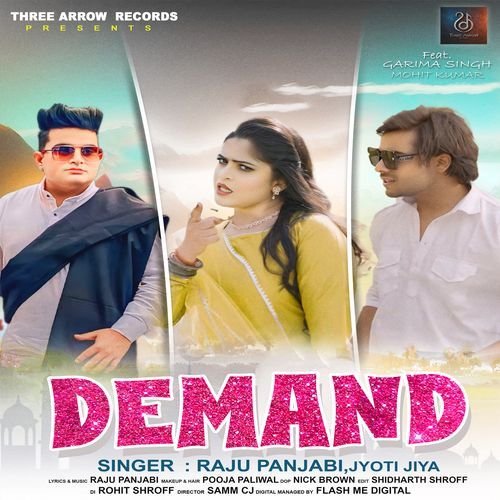 Demand - Raju Punjabi, Jyoti Jiya