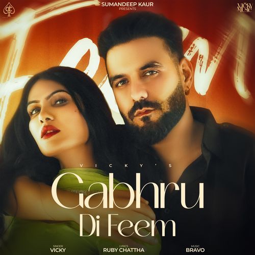Gabhru Di Feem - Vicky