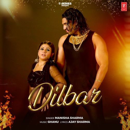 Dilbar - Manisha Sharma, Ghanu