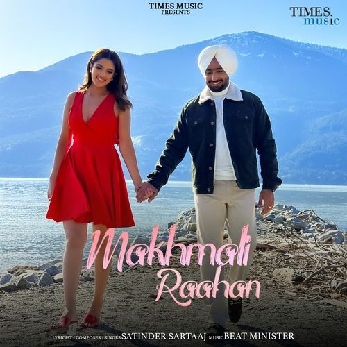 Makhmali Raahan - Satinder Sartaaj