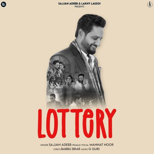 Lottery - Sajjan Adeeb, Mannat Noor