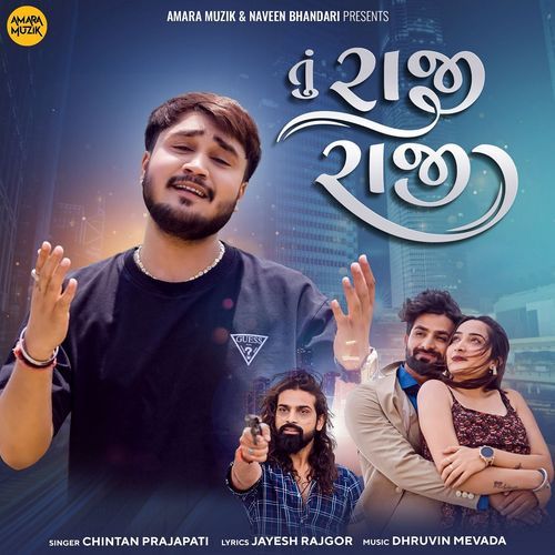 Tu Raji Raji - Dhruvin Mevada, Chintan Prajapati