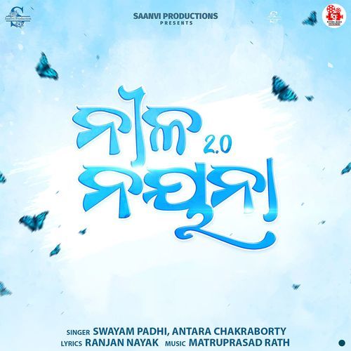 Nila Nayana 2.0 - Matruprasad Rath, Swayam Padhi, Antara Chakraborty
