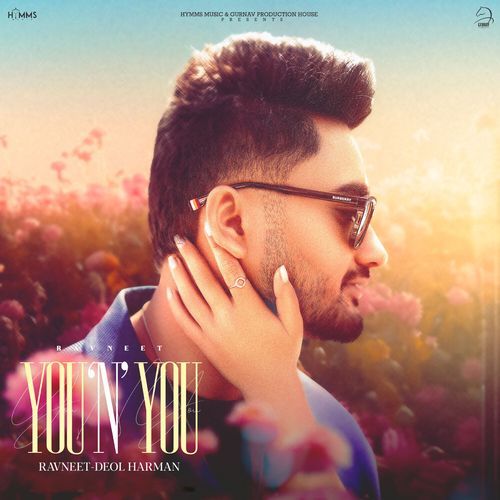 YOU N YOU - Ravneet, Deol Harman
