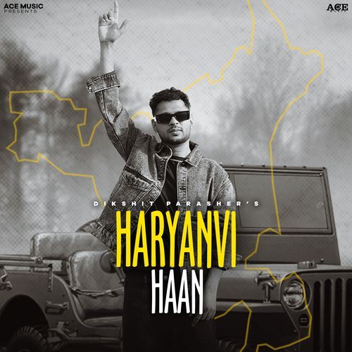 Haryanvi Haan (From   Filmm The EP) - Jaizeey, Dikshit Parasher