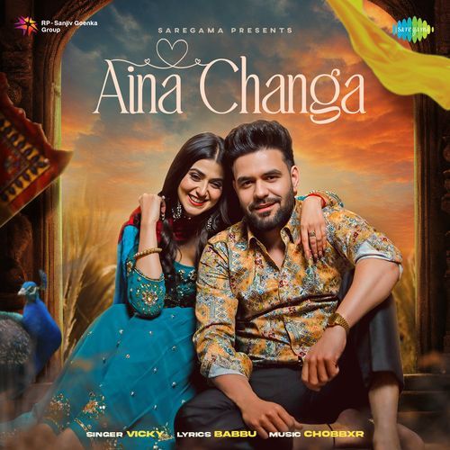 Aina Changa - Vicky, Babbu, Chobbxr