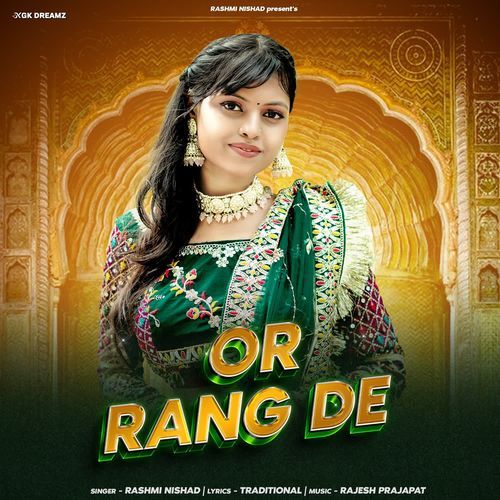 Or Rang De - Rashmi Nishad