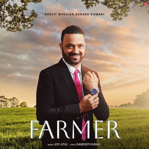 Farmer - Surjit Bhullar, Sudesh Kumari