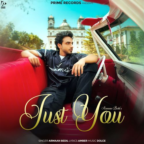 Just You - Armaan Bedil