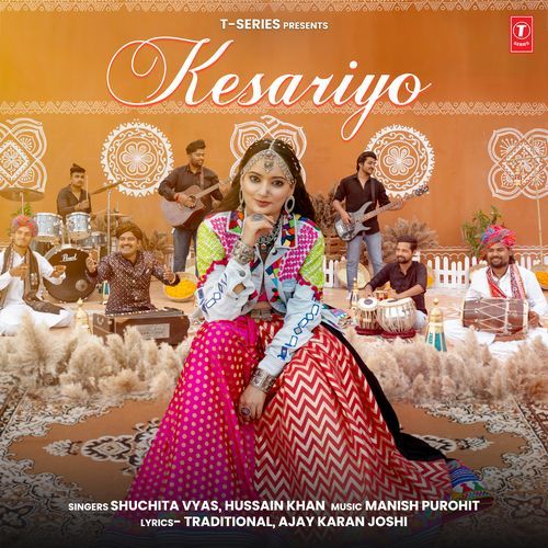 Kesariyo - Shuchita Vyas, Hussain Khan, Manish Purohit