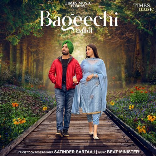 Bageechi - Satinder Sartaaj, Beat Minister