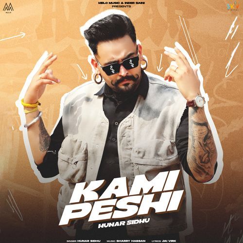 Kami Peshi - Hunar Sidhu