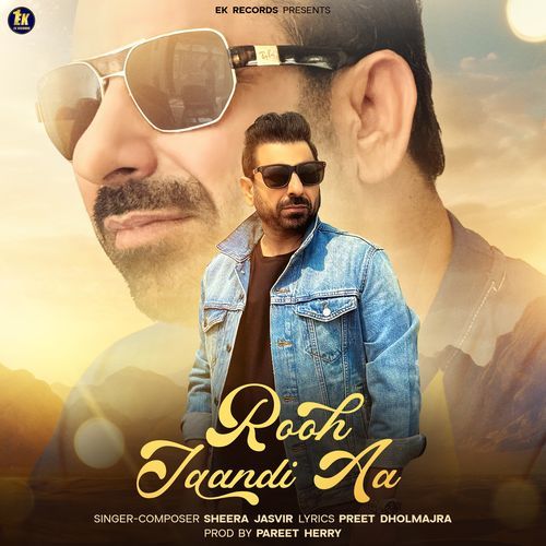 Rooh Jaan Dee Aa - Sheera Jasvir