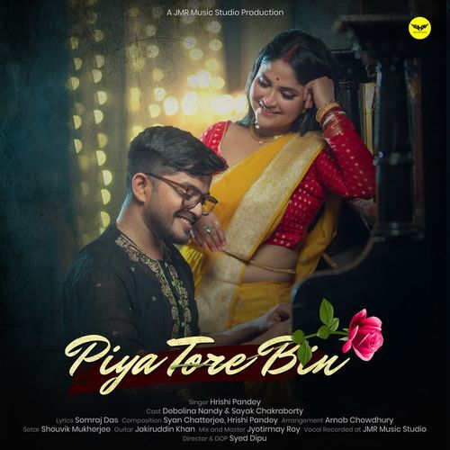Piya Tore Bin - Hrishi Pandey