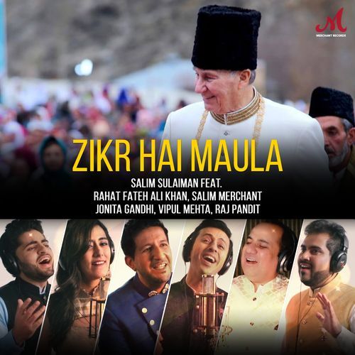 Zikr Hai Maula (feat. Rahat Fateh Ali Khan, Salim Merchant, Jonita Gandhi, Vipul Mehta, Raj Pandit) - Salim-Sulaiman