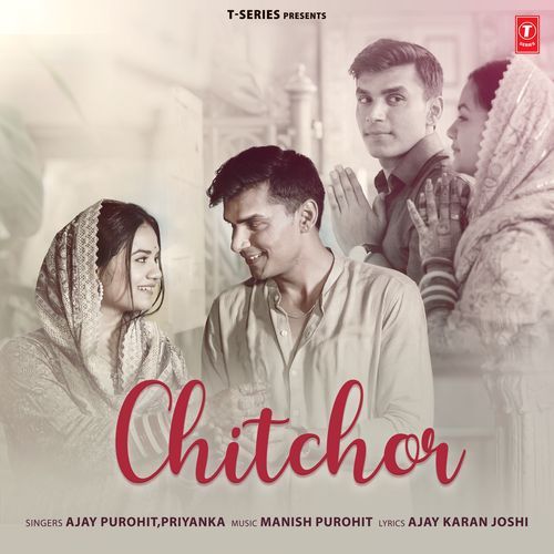 Chitchor - Ajay Purohit, Priyanka, Manish Purohit