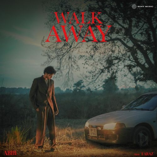 Walk Away - Abir