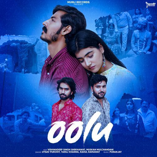 Oolu - Utsav Purohit, Tanuj Khanna, RAHUL RAMAWAT