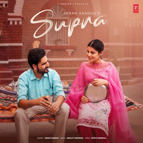 Supna - Joban Sandhu, Abhijit Baidwan