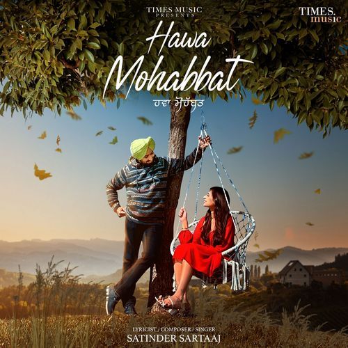 Hawa Mohabbat - Satinder Sartaaj, Beat Minister